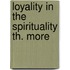 Loyality in the spirituality th. more