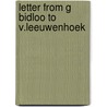Letter from g bidloo to v.leeuwenhoek by Bidloo
