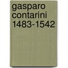 Gasparo contarini 1483-1542 door Dittrich