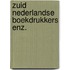 Zuid nederlandse boekdrukkers enz.