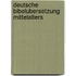 Deutsche bibelubersetzung mittelalters