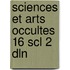 Sciences et arts occultes 16 scl 2 dln