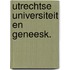 Utrechtse universiteit en geneesk.