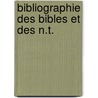 Bibliographie des bibles et des n.t. door Eys