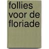 Follies voor de floriade by Deiters