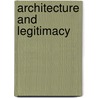 Architecture and legitimacy door Onbekend