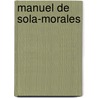 Manuel de Sola-Morales door M. de Sola-Morales