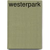 Westerpark door T. Verstegen