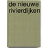 De nieuwe rivierdijken