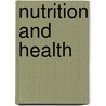 Nutrition and health door G. Wiseman