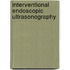 Interventional endoscopic ultrasonography