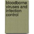 Bloodborne viruses and infection control