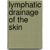 Lymphatic drainage of the skin