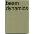 Beam dynamics