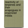 Reactivity of terpenes and their anapogues in organized media door V.A. Barkash