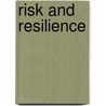 Risk and resilience door Phd Chikazawa-Nelson