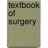 Textbook of surgery door I. Ahsan