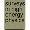 Surveys in high energy physics door Kaidalov