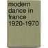 Modern dance in France 1920-1970