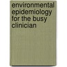 Environmental epidemiology for the busy clinician door S.H. Schuman