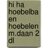 Hi ha hoebelba en hoebelen m.daan 2 dl