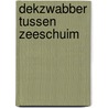 Dekzwabber tussen zeeschuim by Burland