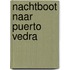 Nachtboot naar puerto vedra