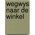 Wegwys naar de winkel