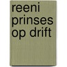 Reeni prinses op drift door Mazure