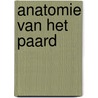 Anatomie van het paard door Wilber Smith