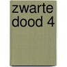 Zwarte dood 4 door Steen