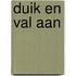 Duik en val aan