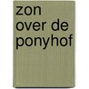 Zon over de ponyhof door Gast