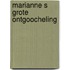 Marianne s grote ontgoocheling
