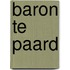 Baron te paard