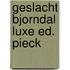 Geslacht bjorndal luxe ed. pieck