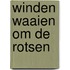Winden waaien om de rotsen