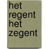 Het regent het zegent