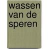 Wassen van de speren door Scholefield