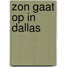 Zon gaat op in dallas door Seifert