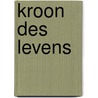 Kroon des levens door Margit Soderholm