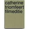 Catherine triomfeert filmeditie by Benzoni