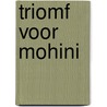 Triomf voor mohini by Bhattacharya