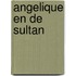 Angelique en de sultan