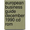 European business guide december 1990 cd rom door Onbekend