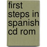 First steps in spanish cd rom door Onbekend