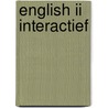 English ii interactief by Unknown