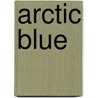 Arctic blue door Onbekend