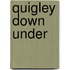 Quigley down under