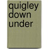 Quigley down under door Onbekend